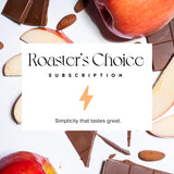 Roaster’s Choice Subscription